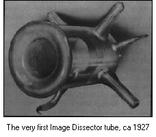 The first TV Camera Tube